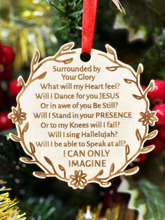 I Can Only Imagine Engraved Wood Ornament
