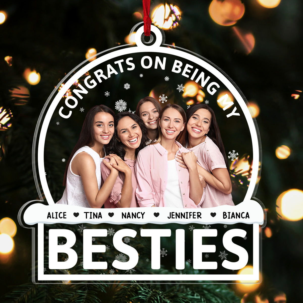 Congrats On Being My Besties - Personalized 1-Side Acrylic Ornament FCACOLETN2783D
