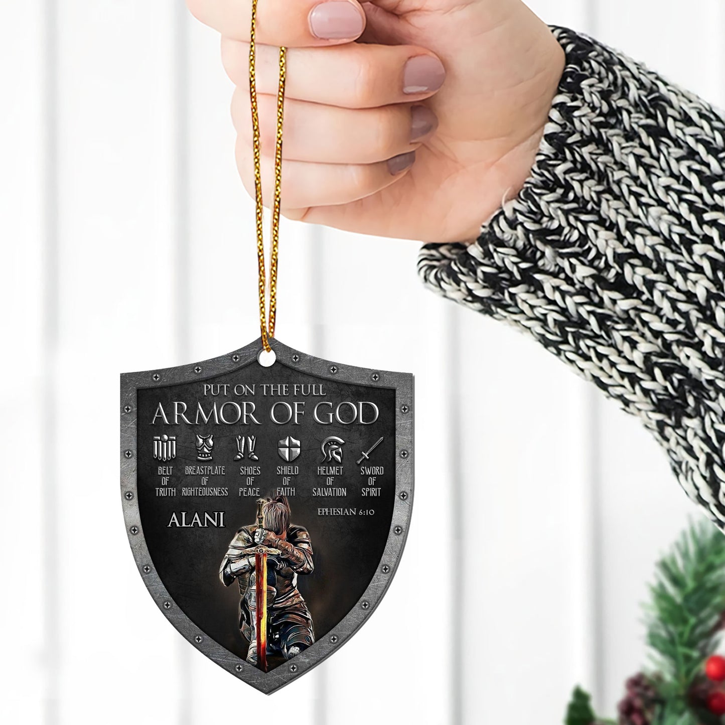 Put On The Full Armor Of God - Personalized 1-Side Acrylic Ornament FCACOLEH1578L