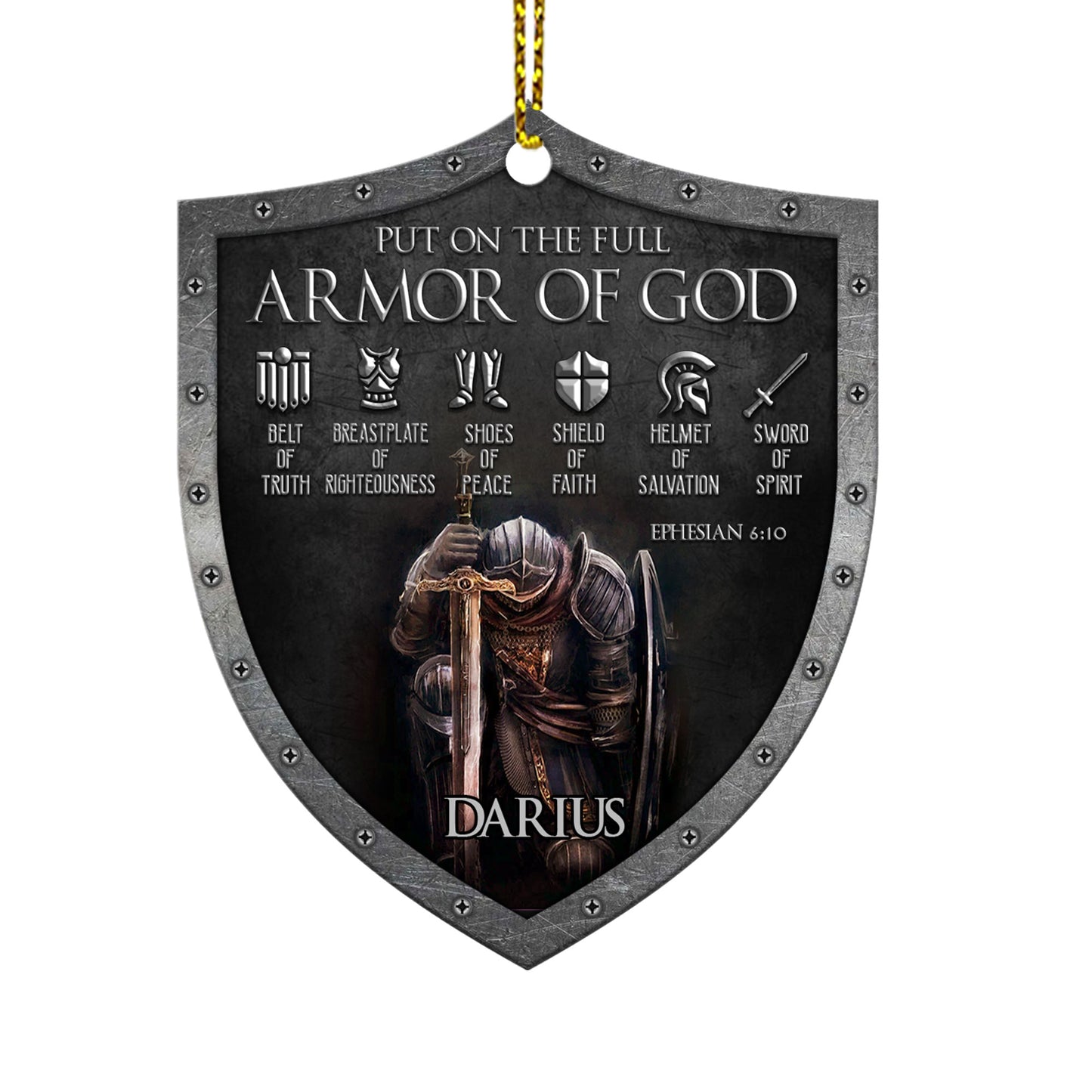 Put On The Full Armor Of God - Personalized 1-Side Acrylic Ornament FCACOLEH1578L