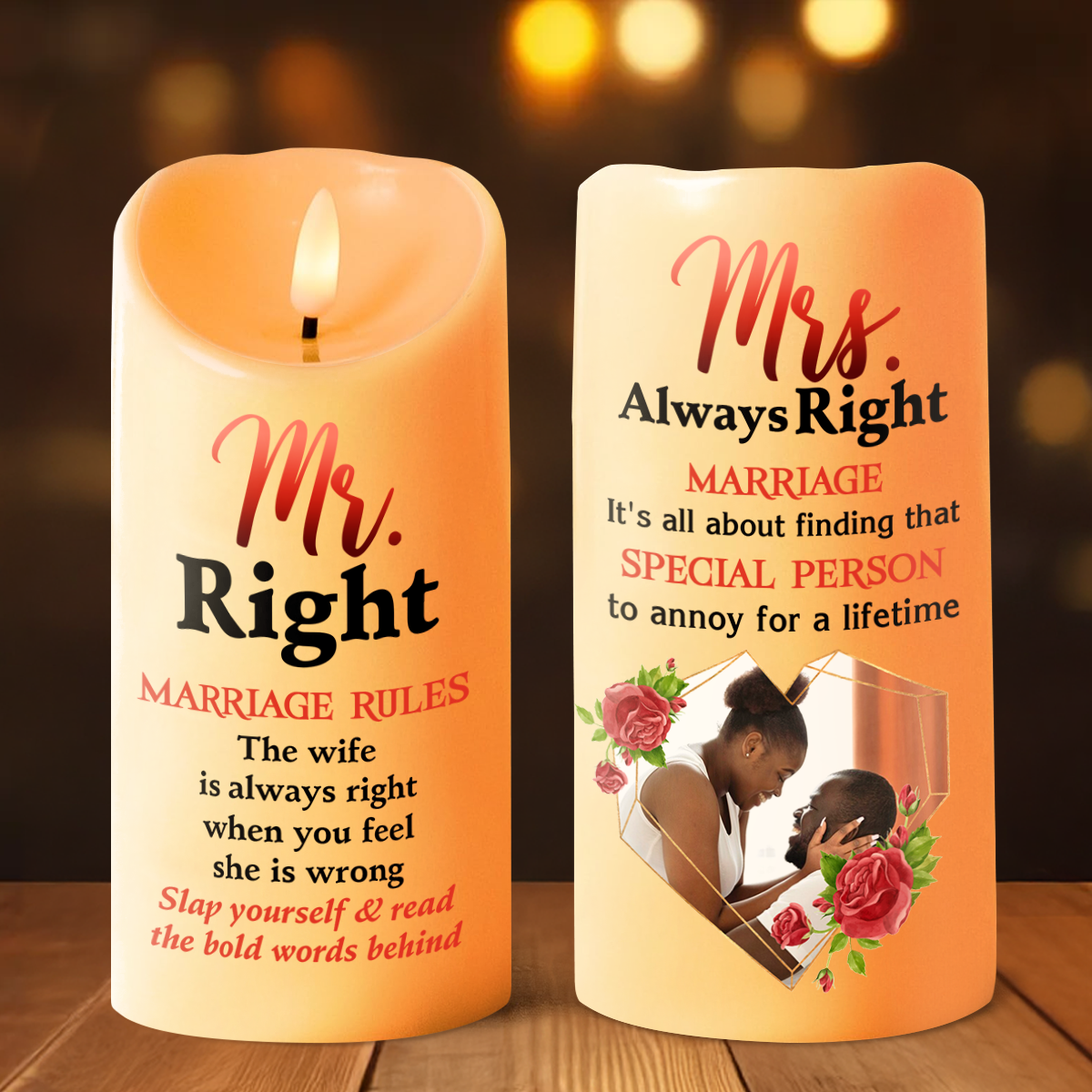 Mr. Right And Mrs. Always Right - Personalized Flameless LED Candle
