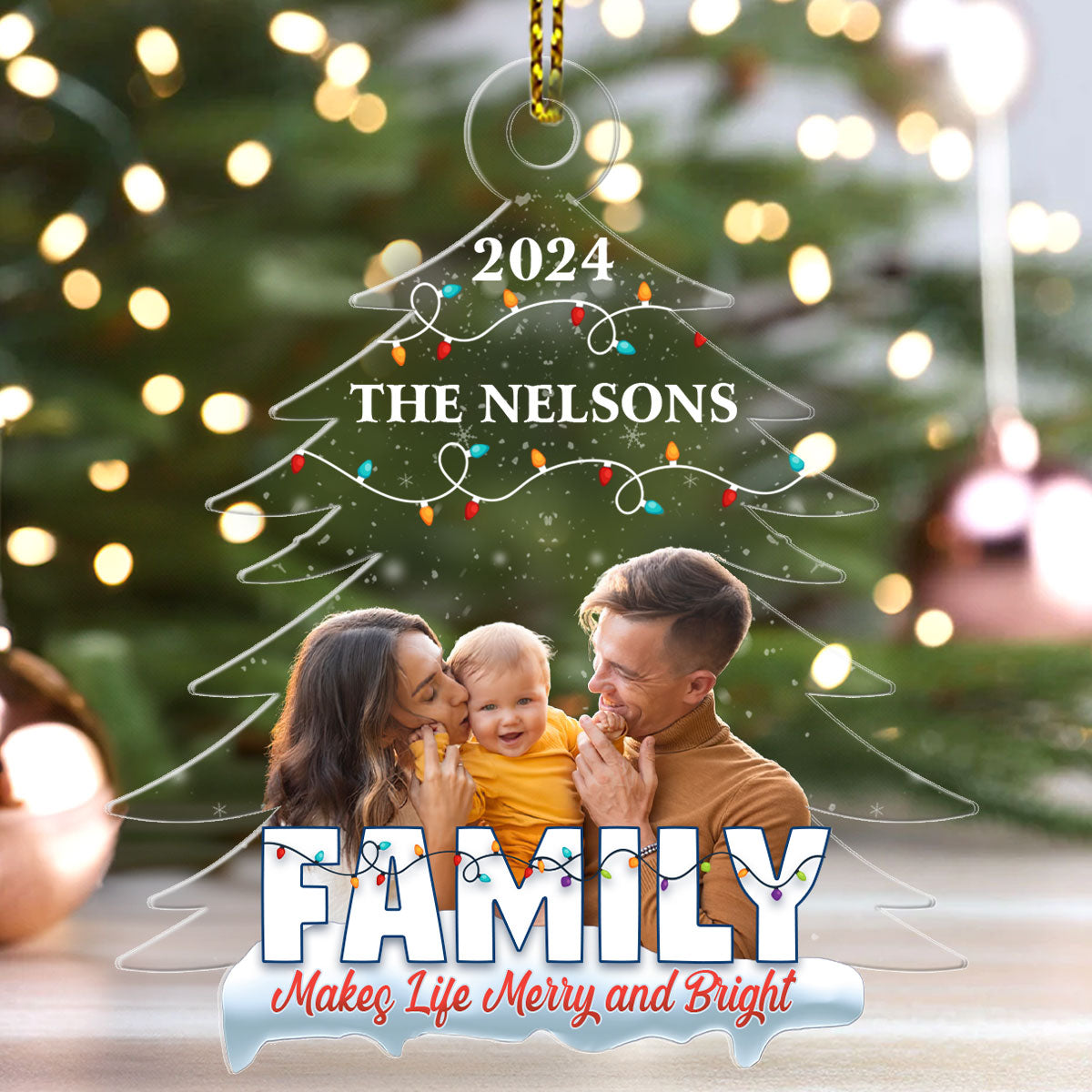 Family Makes Life Merry and Bright Christmas Tree - Personalized 1-Side Acrylic Ornament FCACOLEHA2727D