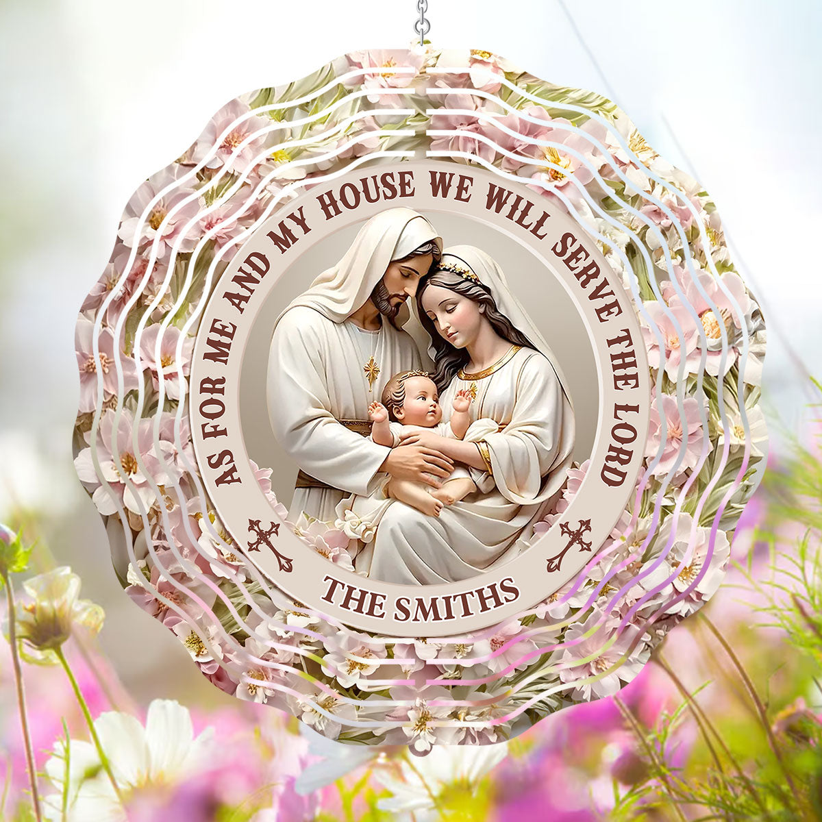 As For Me And My House We Will Serve The Lord - Personalized Wind Spinners