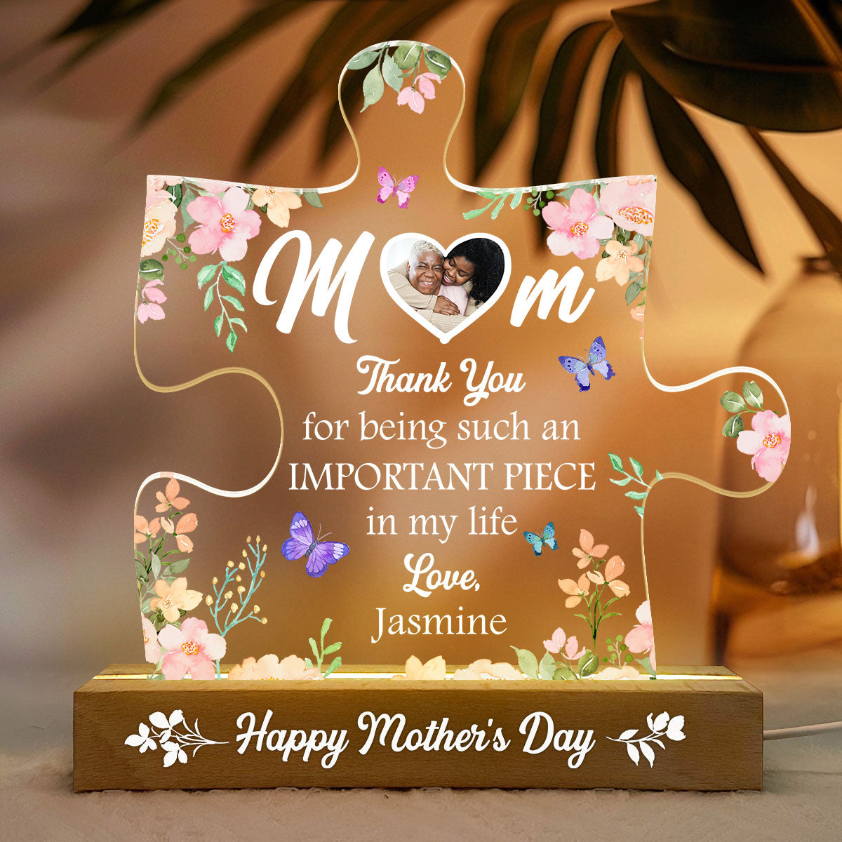 Mom The Most Special Piece In My Life - Personalized Acrylic Plaque Night Light
