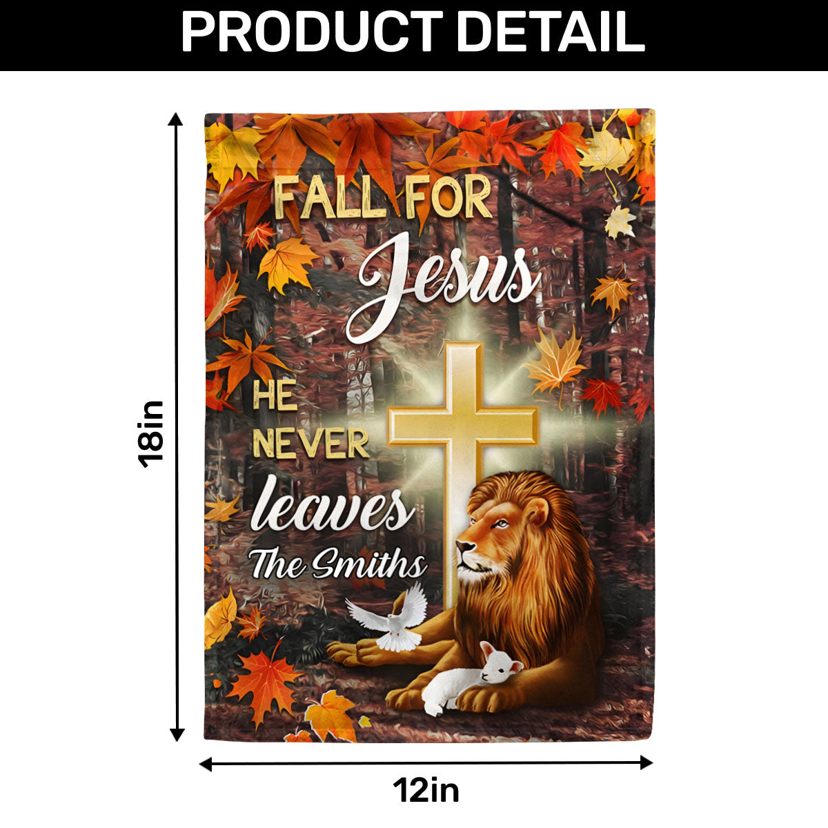 Fall For Jesus He Never Leaves God & Lion - Personalized Garden Flag