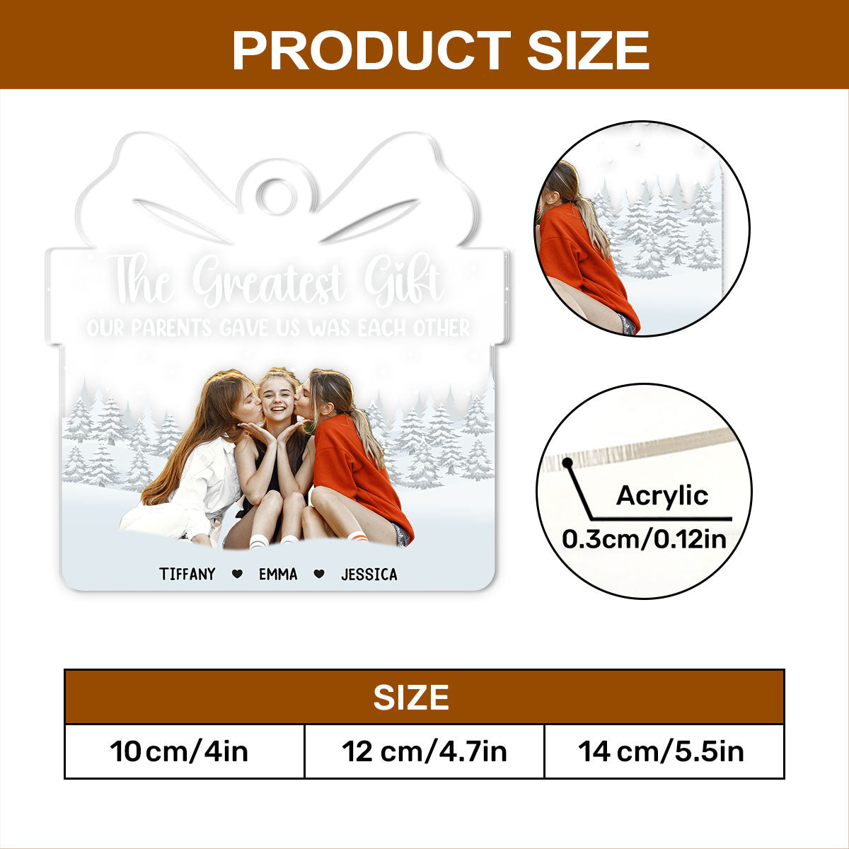 The Greatest Gift Our Parents Gave Us Sibling - Personalized 1-Side Acrylic Ornament FCACOLETN2802T