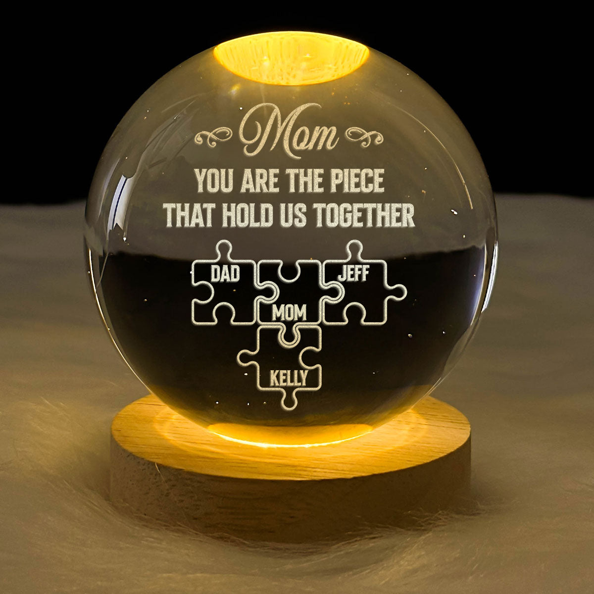 Mom You Are The Piece That Hold Us Together - Personalized Wooden Base Crystal Lamp