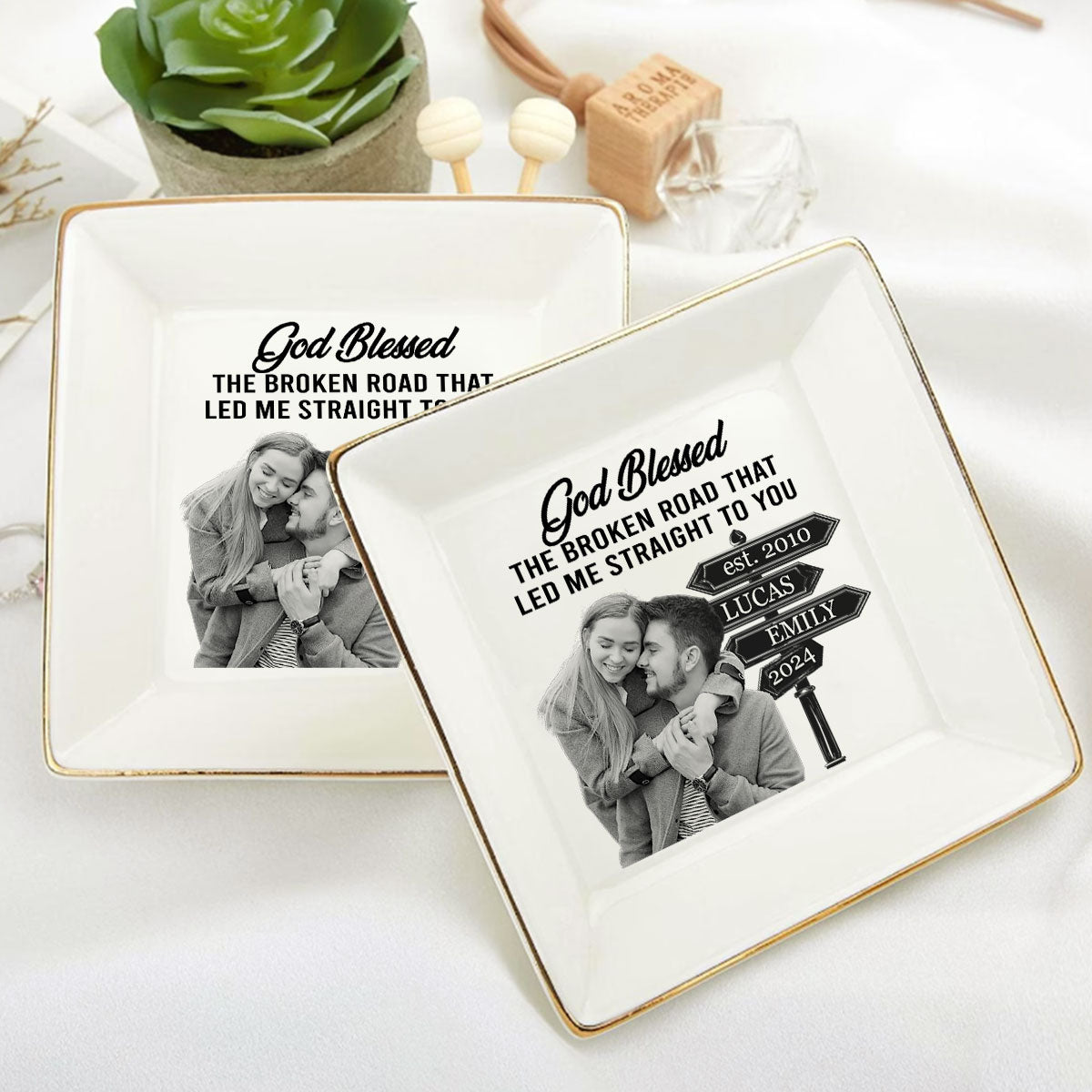 God Blessed The Broken Road That Led Me Straight To You - Personalized Jewelry Dish