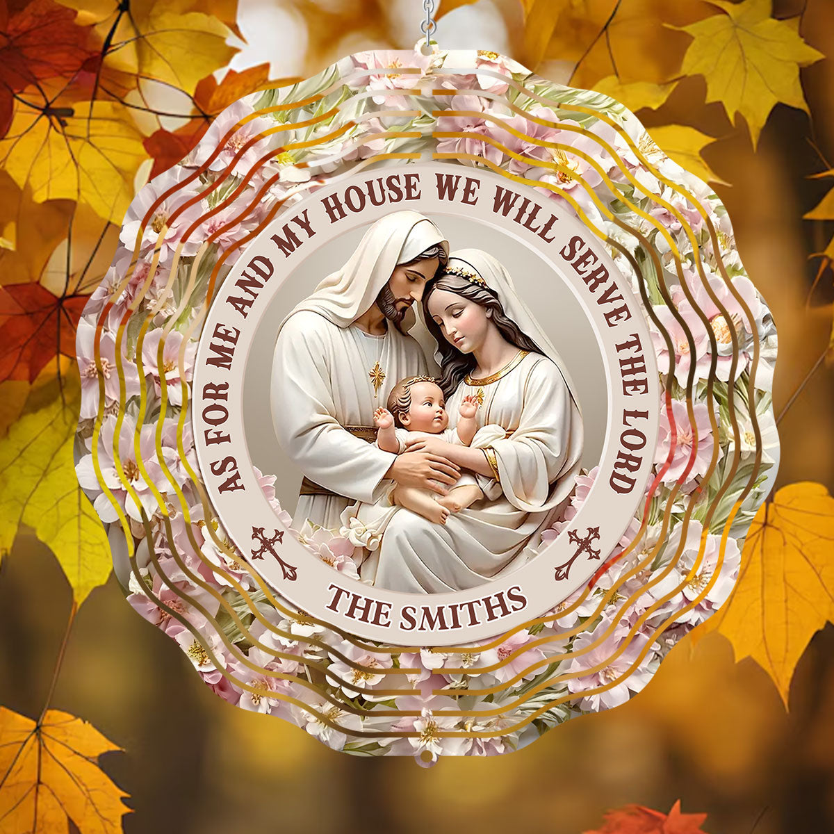 As For Me And My House We Will Serve The Lord - Personalized Wind Spinners