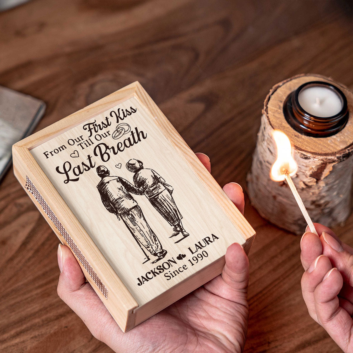 From Our First Kiss Till Our Last Breath - Personalized Wooden Matchbox