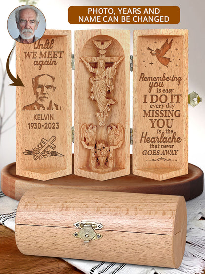 Until We Meet Again - Personalized Openable Wooden Cylinder Sculpture of Jesus Christ