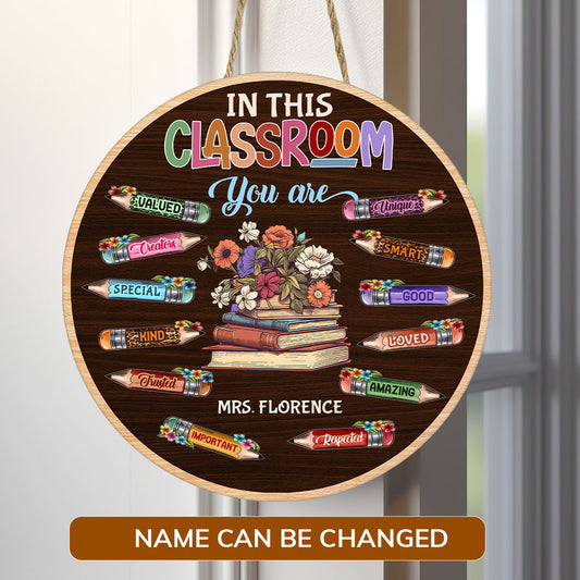 In This Classroom - Personalized Wooden Sign FCDSM1047