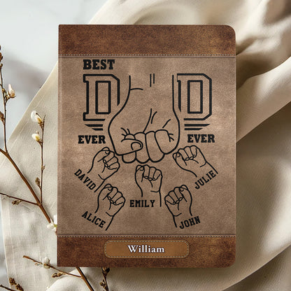 Best Dad Ever Ever - Personalized Leather Cover Notebook