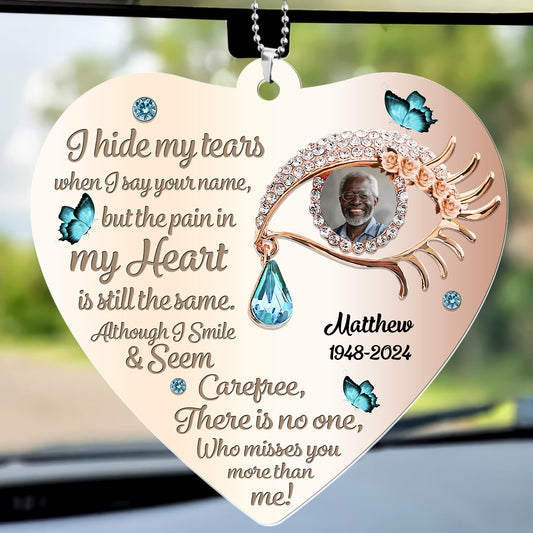 I Hide My Tears - Personalized 1-Side Car Acrylic Hanging Ornament