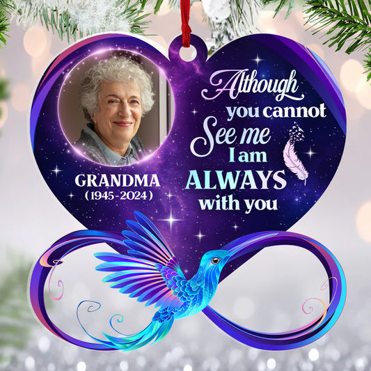 I'm Always With You - Personalized 1-Side Acrylic Ornament