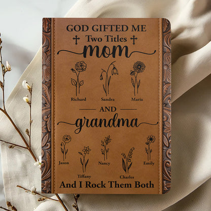 God Gifted Me Two Titles - Personalized Leather Cover Notebook