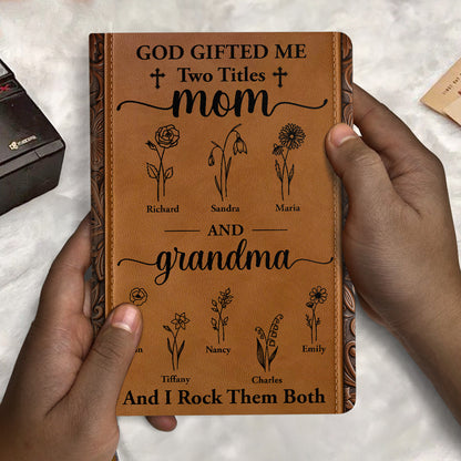 God Gifted Me Two Titles - Personalized Leather Cover Notebook