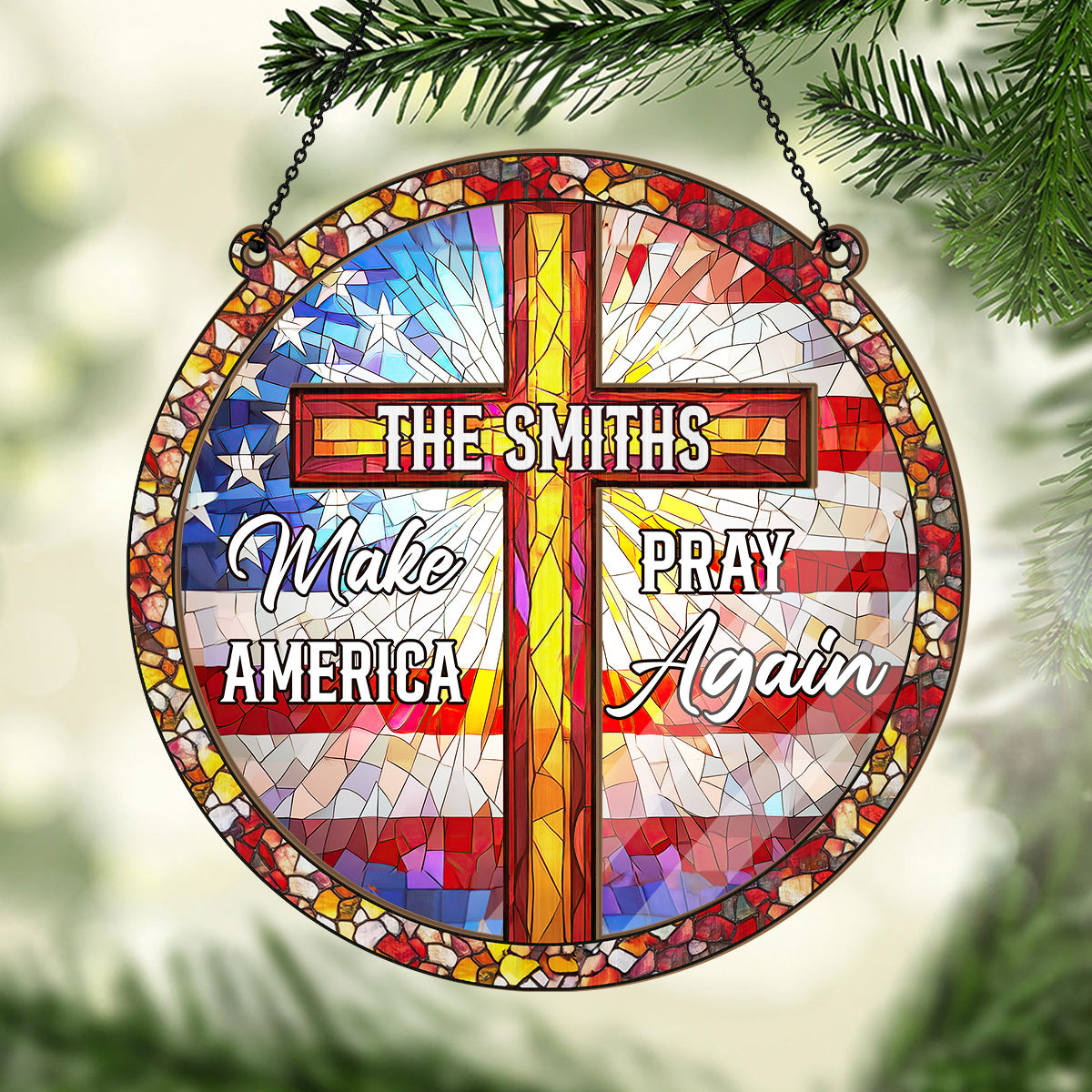 Make America Pray Again - Personalized Window Hanging Suncatcher