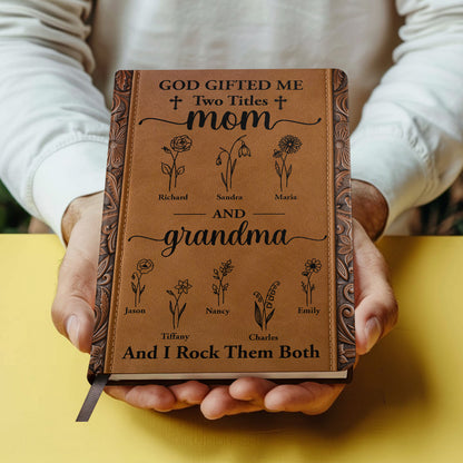 God Gifted Me Two Titles - Personalized Leather Cover Notebook