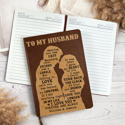 Meeting You Was Fate - Personalized Leather Cover Notebook