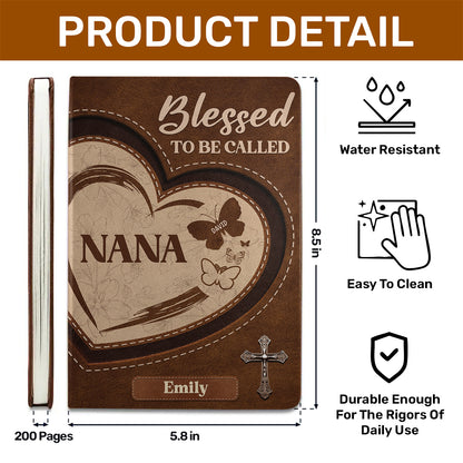 Blessed To Be Called - Personalized Leather Cover Notebook