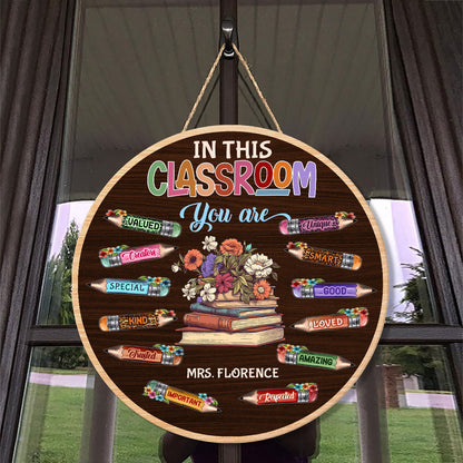 In This Classroom - Personalized Wooden Sign