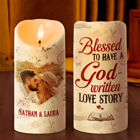 Blessed To Have A God-Written Love Story - Personalized Flameless LED Candle