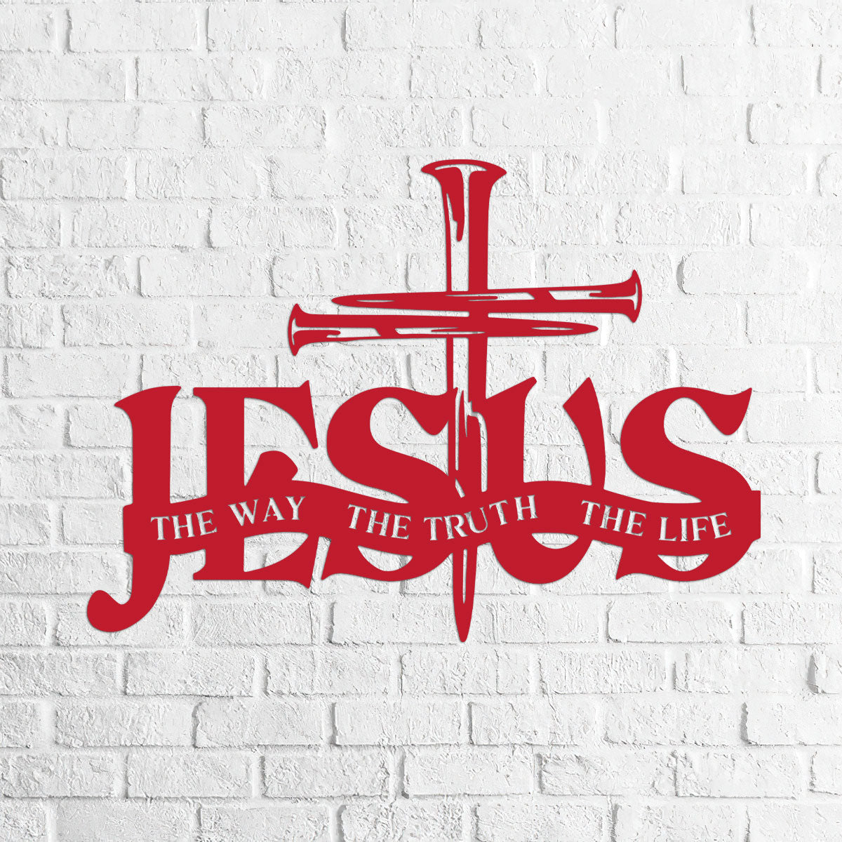 Jesus The Way The Truth The Life -  Metal Wall Art Sign