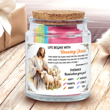 Life Begins With Knowing Jesus - Personalized Bible Verse Jar Self-buy