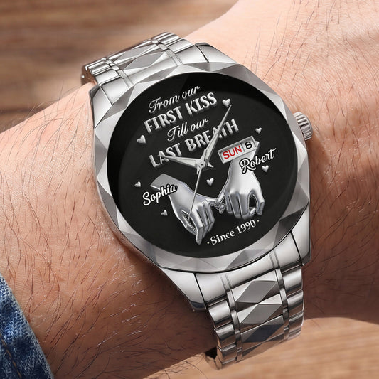 From First Kiss To Last Breath - Personalized Men's Wrist Watch