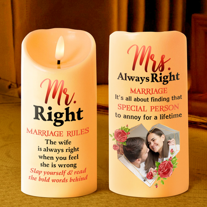 Mr. Right And Mrs. Always Right - Personalized Flameless LED Candle