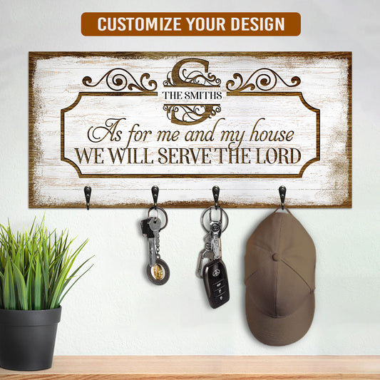 As For Me And My House We Will Served The Lord - Personalized Key Holder FCUWKHCSLEN1622M