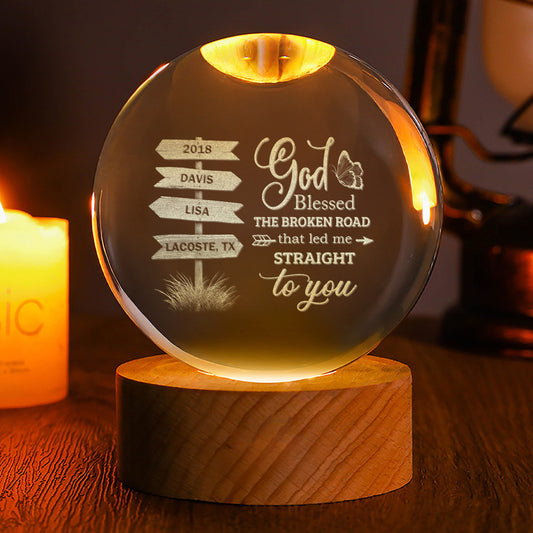 God Blessed The Broken Road - Personalized Wooden Base Crystal Lamp