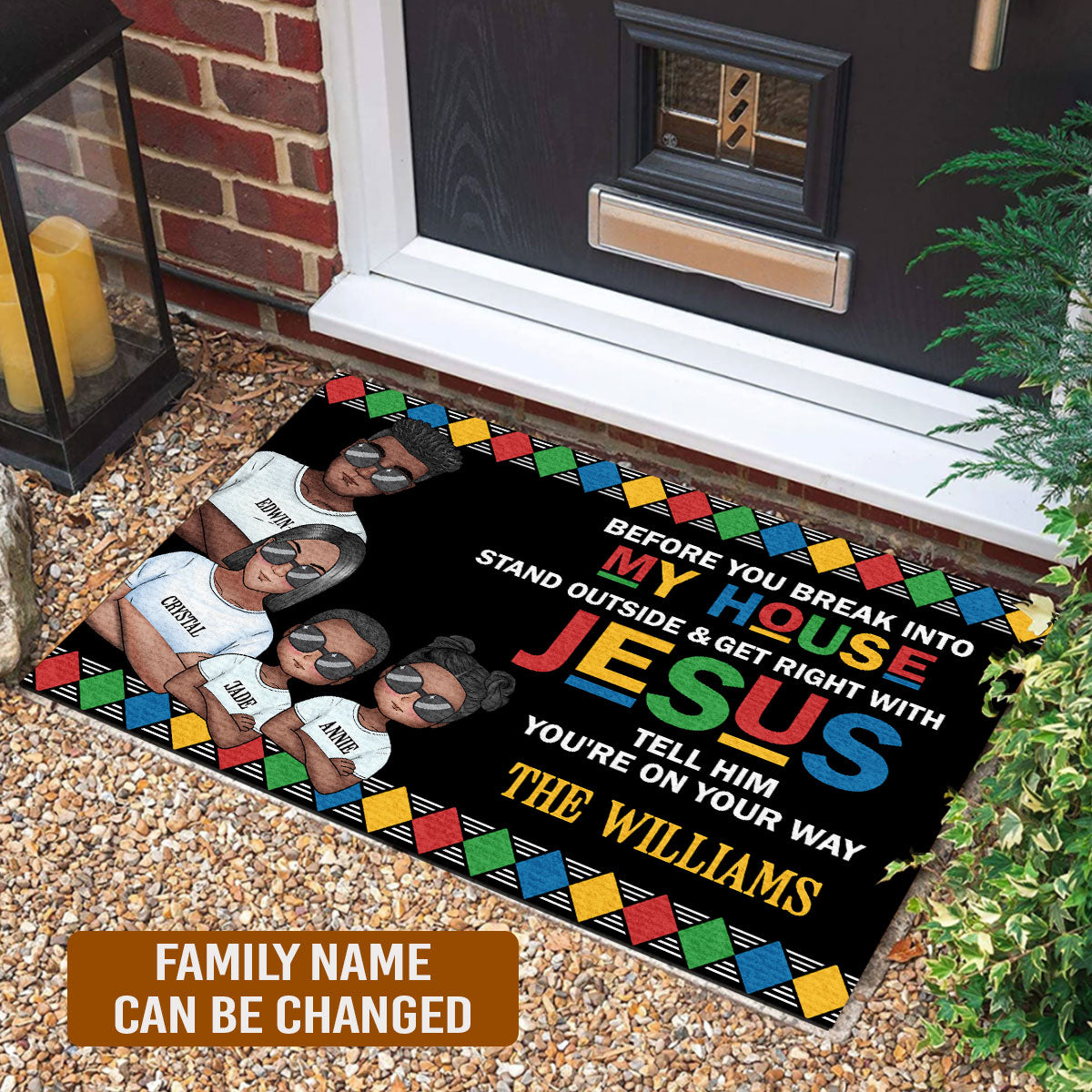 Before You Break Into My House - Personalized Doormat FCDMLEH1804M