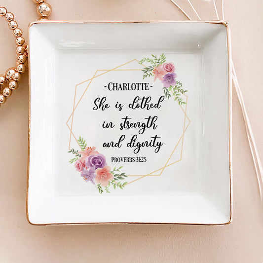 Proverbs 31:25 - Personalized Jewelry Dish FCJDNUTN1896L