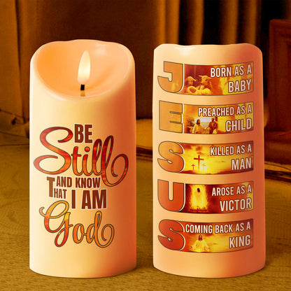 Be Still And Know That I Am God - Flameless LED Candle