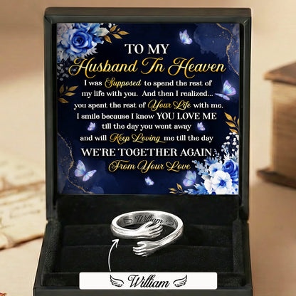 Till The Day We’re Together Again - Personalized Hug Ring