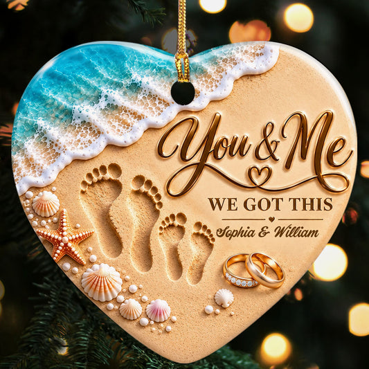 You And Me We Got This - Personalized Heart Shaped Ceramic Ornament