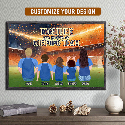 Together We Make A Winning Team - Personalized Poster