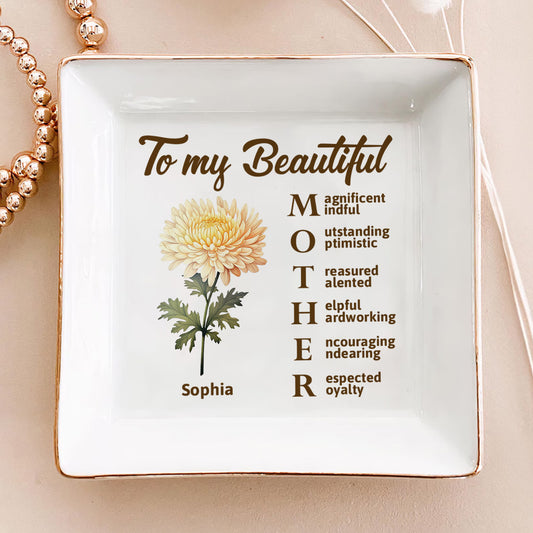 To My Beautiful Mother - Personalized Jewelry Dish