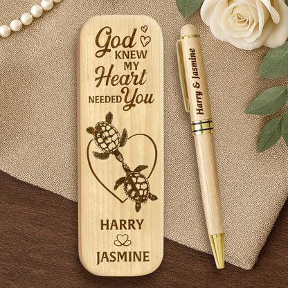 God Knew My Heart Needed You - Personalized Wooden Pen Set