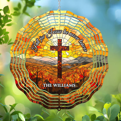 Fall For Jesus He Never Leaves - Personalized Wind Spinners FCWISPLEHA2215L