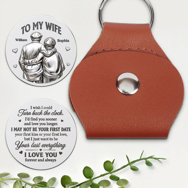 I Just Want To Be Your Last Everything - Personalized Pocket Hug