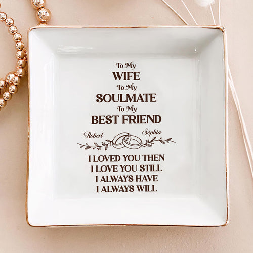 Love You Longer Always - Personalized Square Shaped Jewelry Dish