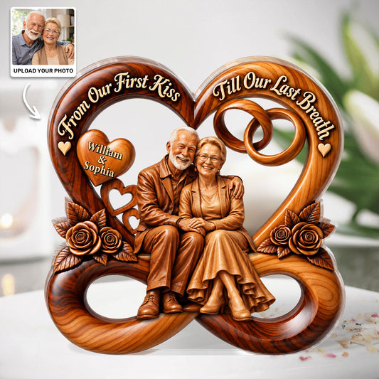 From Our First Kiss Till Our Last Breath - Personalized Custom Shaped Acrylic Plaque