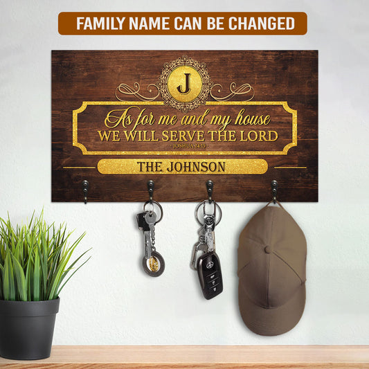 As For Me And My House We Will Serve The Lord - Personalized Key Holder FCUWKHCSLEH1740M