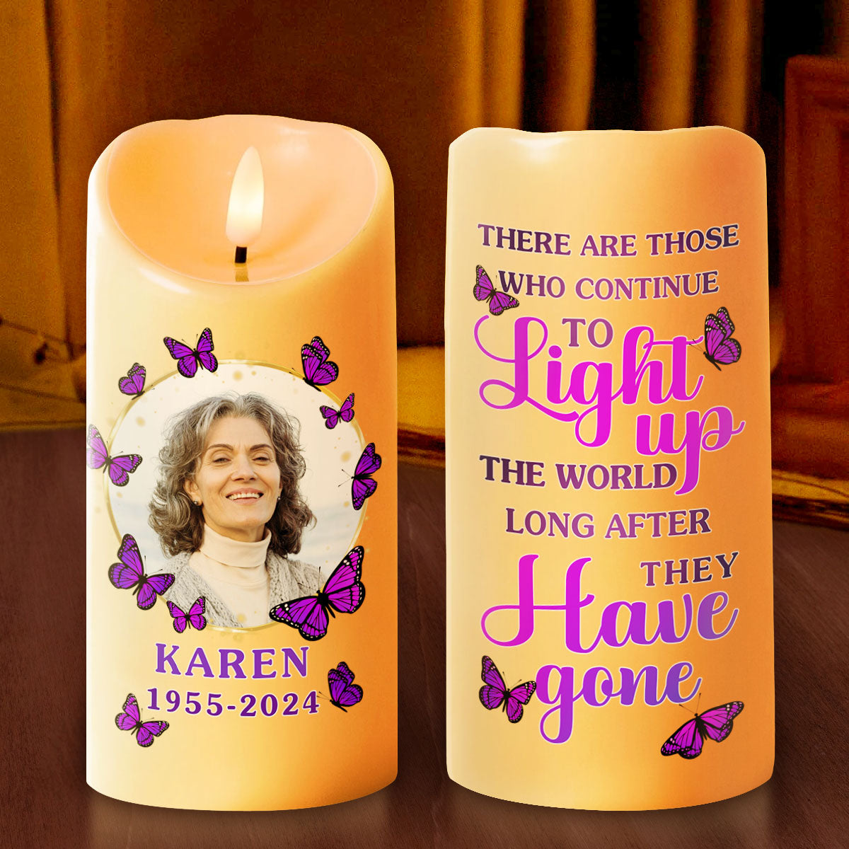 You Continue To Light Up The World - Personalized Flameless LED Candle