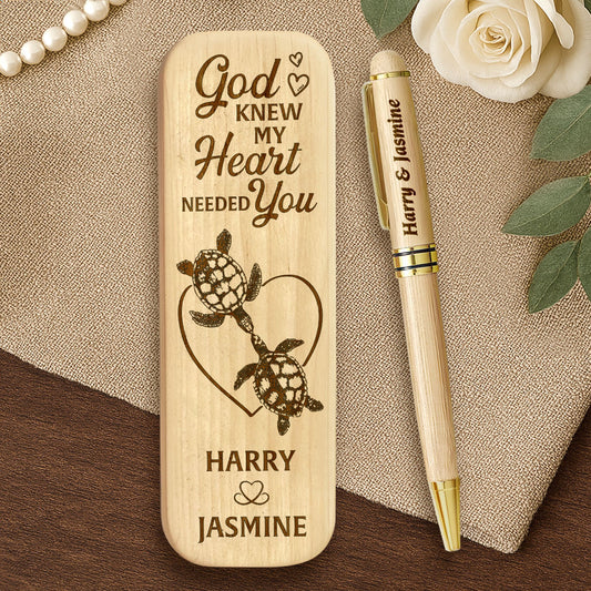 God Knew My Heart Needed You - Personalized Wooden Pen Set