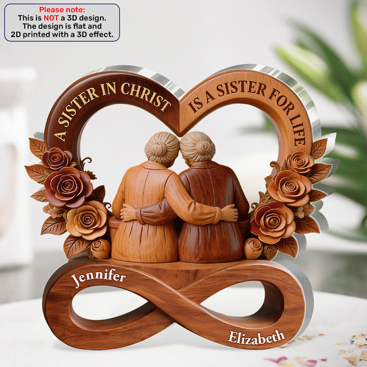 A Sister In Christ Is A Sister For Life - Personalized Custom Shaped Acrylic Plaque