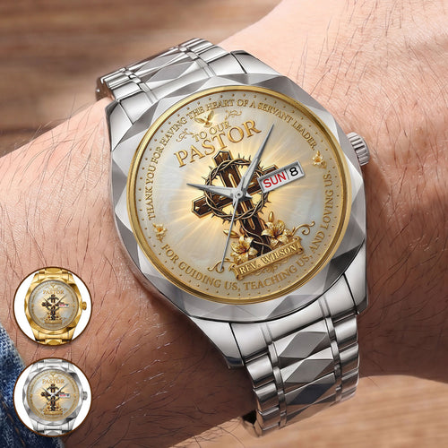 To Our Pastor For Having The Heart Of A Servant Leader - Personalized Men's Wrist Watch